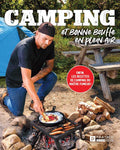 Camping et bonne bouffe en plein air – Micael Béliveau - La fille du nord