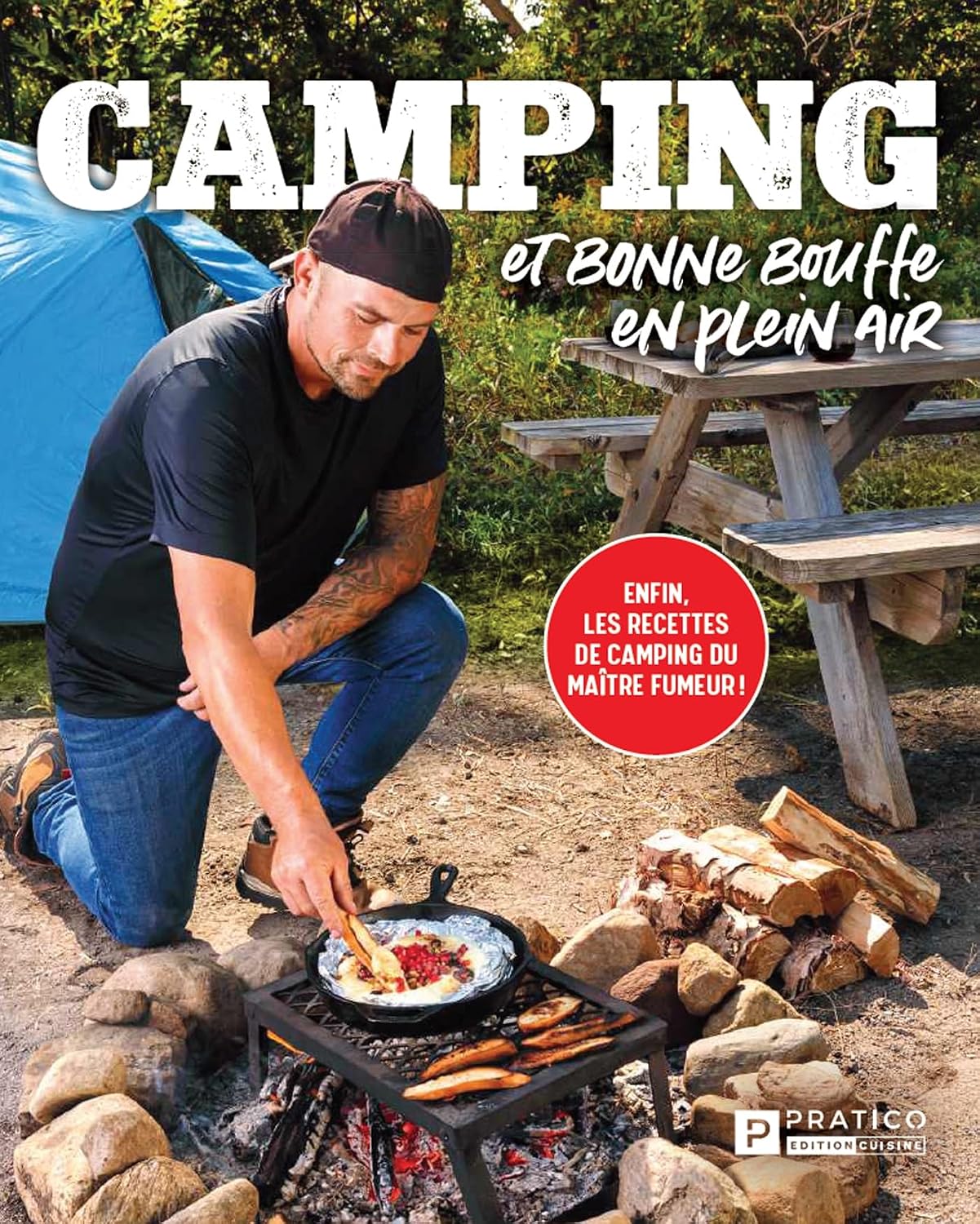 Camping et bonne bouffe en plein air – Micael Béliveau - La fille du nord